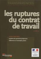 Couverture du livre « Les ruptures du contrat de travail (3e édition) » de  aux éditions Documentation Francaise