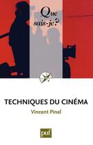 Couverture du livre « Techniques du cinéma (8e édition) » de Vincent Pinel aux éditions Presses Universitaires De France