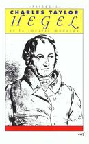 Couverture du livre « Hegel et la societe moderne » de Charles Taylor aux éditions Cerf
