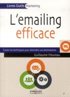 Couverture du livre « L'emailing efficace » de Guillaume Fleureau aux éditions Eyrolles