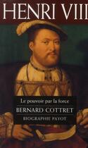 Couverture du livre « Henri viii » de Bernard Cottret aux éditions Payot