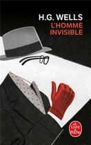 Couverture du livre « L'homme invisible » de Herbert George Wells aux éditions Le Livre De Poche
