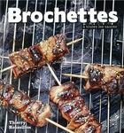 Couverture du livre « J'ADORE ; brochettes à toutes les sauces » de Thierry Roussillon aux éditions Solar