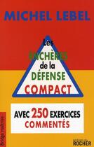 Couverture du livre « Les enchères de la défense compact » de Michel Lebel aux éditions Rocher