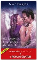 Couverture du livre « Les fiancés de la nuit ; l'étreinte de l'ombre » de Heather Graham et Tanit aux éditions Harlequin