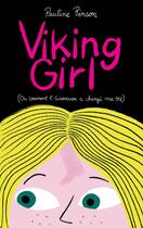 Couverture du livre « Viking girl : ou comment l'Eurovision a changé ma vie » de Pauline Pinson aux éditions Actes Sud Junior