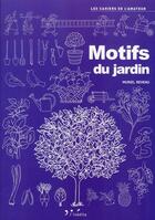 Couverture du livre « Motifs du jardin » de Revenu Muriel aux éditions L'inedite