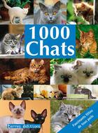Couverture du livre « LES 1000 ; chats » de  aux éditions Terres Editions