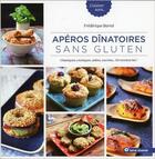 Couverture du livre « Apéros dînatoires sans gluten ; classiques, exotiques, salés, sucrés... 50 recettes bio ! » de Frederique Barral aux éditions Terre Vivante