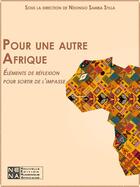 Couverture du livre « Pour une autre Afrique » de Samba Sylla Ndongo aux éditions Epagine