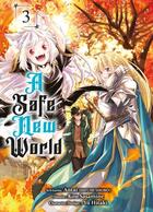 Couverture du livre « A safe new world Tome 3 » de Antai et Kou Sasamine aux éditions Komikku