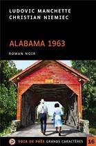 Couverture du livre « Alabama 1963 » de Christian Niemiec et Ludovic Manchette aux éditions Voir De Pres