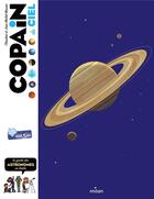 Couverture du livre « Copain du ciel ; le guide des astronomes en herbe » de Collectif et Jean-Michel Masson et Claudine Masson aux éditions Milan