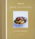 Couverture du livre « Pasta, riz + nouilles » de Hay-D aux éditions Marabout