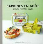 Couverture du livre « Sardines en boîte ; les 30 recettes culte » de Garlone Bardel et Valery Guedes aux éditions Marabout