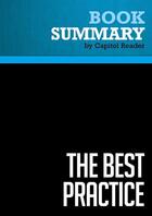 Couverture du livre « Summary: The Best Practice : Review and Analysis of Charles C. Kenney's Book » de Businessnews Publish aux éditions Political Book Summaries