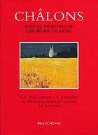 Couverture du livre « Châlons-sur-Marne » de Georges Clause aux éditions Beauchesne