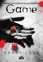 Couverture du livre « Game » de Barry Lyga aux éditions Le Masque