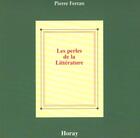 Couverture du livre « Les Perles De La Litterature - T1 » de Pierre Ferran aux éditions Horay