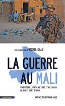 Couverture du livre « La guerre au Mali » de Michel Galy aux éditions La Decouverte