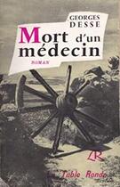 Couverture du livre « Mort d'un medecin » de Georges Desse aux éditions Table Ronde