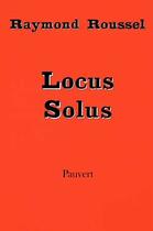 Couverture du livre « Locus solus » de Raymond Roussel aux éditions Pauvert