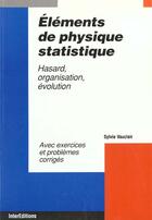 Couverture du livre « Elements De Physique Statistique » de Sylvie Vauclair aux éditions Intereditions