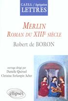 Couverture du livre « Merlin, roman du xiiie siecle » de Queruel/Ferlampin aux éditions Ellipses