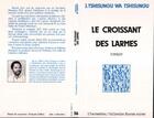 Couverture du livre « Le croissant des larmes » de J Tshisungu et W Tshisungu aux éditions L'harmattan