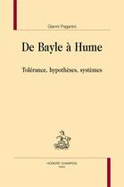 Couverture du livre « De Bayle à Hume : tolérance, hypothèses, systèmes » de Gianni Paganini aux éditions Honore Champion