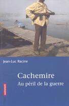 Couverture du livre « Cachemire » de Jean-Luc Racine aux éditions Autrement