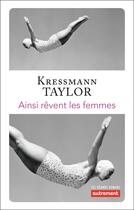 Couverture du livre « Ainsi rêvent les femmes » de Kathrine Kressmann Taylor aux éditions Autrement