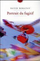 Couverture du livre « Portrait d'un fugitif » de David Boratav aux éditions Phebus