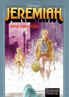 Couverture du livre « Jeremiah Tome 19 : zone frontière » de Hermann aux éditions Dupuis