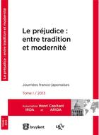 Couverture du livre « Le préjudice : entre tradition et modernité ; journées franco-japonaises » de  aux éditions Bruylant