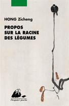 Couverture du livre « Propos sur la racine des légumes » de Zicheng Hong aux éditions Picquier