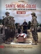 Couverture du livre « Sainte-Mère-Eglise ; un sanctuaire américain en Normandie ; 1944-1948 » de Antonin Dehays aux éditions Orep