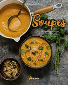 Couverture du livre « Soupes : 150 recettes de potages, bouillons et veloutés pour toute l'année » de Guillaume Marinette aux éditions Artemis