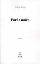 Couverture du livre « Forêt noire » de Valerie Mrejen aux éditions P.o.l