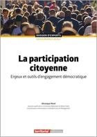 Couverture du livre « La participation citoyenne : Enjeux et outils d'engagement démocratique (2e édition) » de Veronique Morel aux éditions Territorial