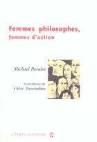Couverture du livre « Femmes philosophes, femmes d'action » de Michael Paraire aux éditions Le Temps Des Cerises
