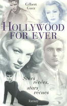 Couverture du livre « Hollywood for ever » de Gilbert Guez aux éditions Ramsay