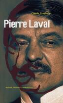 Couverture du livre « Pierre Laval » de Claude Croubois aux éditions Geste