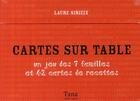 Couverture du livre « Cartes sur table ; un jeu des 7 familles et 42 cartes de recettes » de Sirieix Laure aux éditions Tana