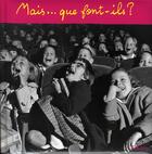 Couverture du livre « Mais... que font-ils ? » de Marie Houblon aux éditions Tourbillon