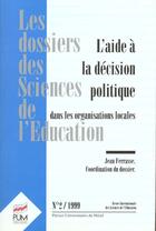 Couverture du livre « L aide a la decision politique dans les organisations locales dossier des scienc » de  aux éditions Pu Du Midi