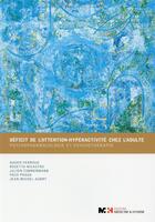 Couverture du livre « Deficit de l'attention-hyperactivite chez l'adulte » de Zimmermann Julien aux éditions Rms