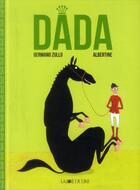 Couverture du livre « Dada » de Germano Zullo et Albertine aux éditions La Joie De Lire