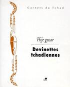 Couverture du livre « Devinettes tchadiennes » de  aux éditions Sepia