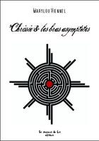 Couverture du livre « Chrissie & les bras asymptotes » de Marylou Viennel aux éditions Perceurs De Fors